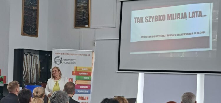 XVII Forum Bibliotekarzy Powiatu Krakowskiego