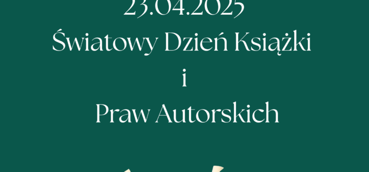 Światowy Dzień Książki i Praw Autorskich